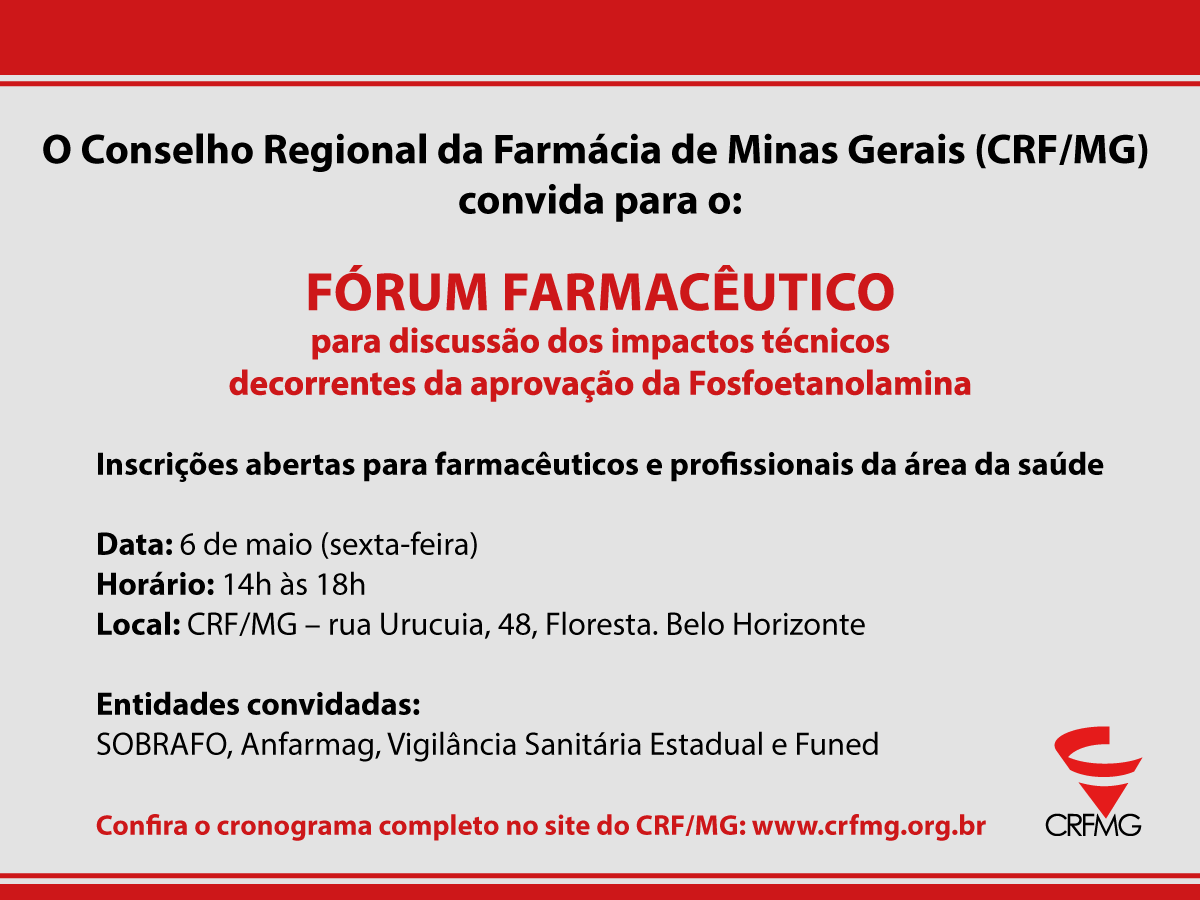 CRF/MG promove Fórum Farmacêutico para discussão dos impactos técnicos decorrentes da aprovação da Fosfoetanolamina   